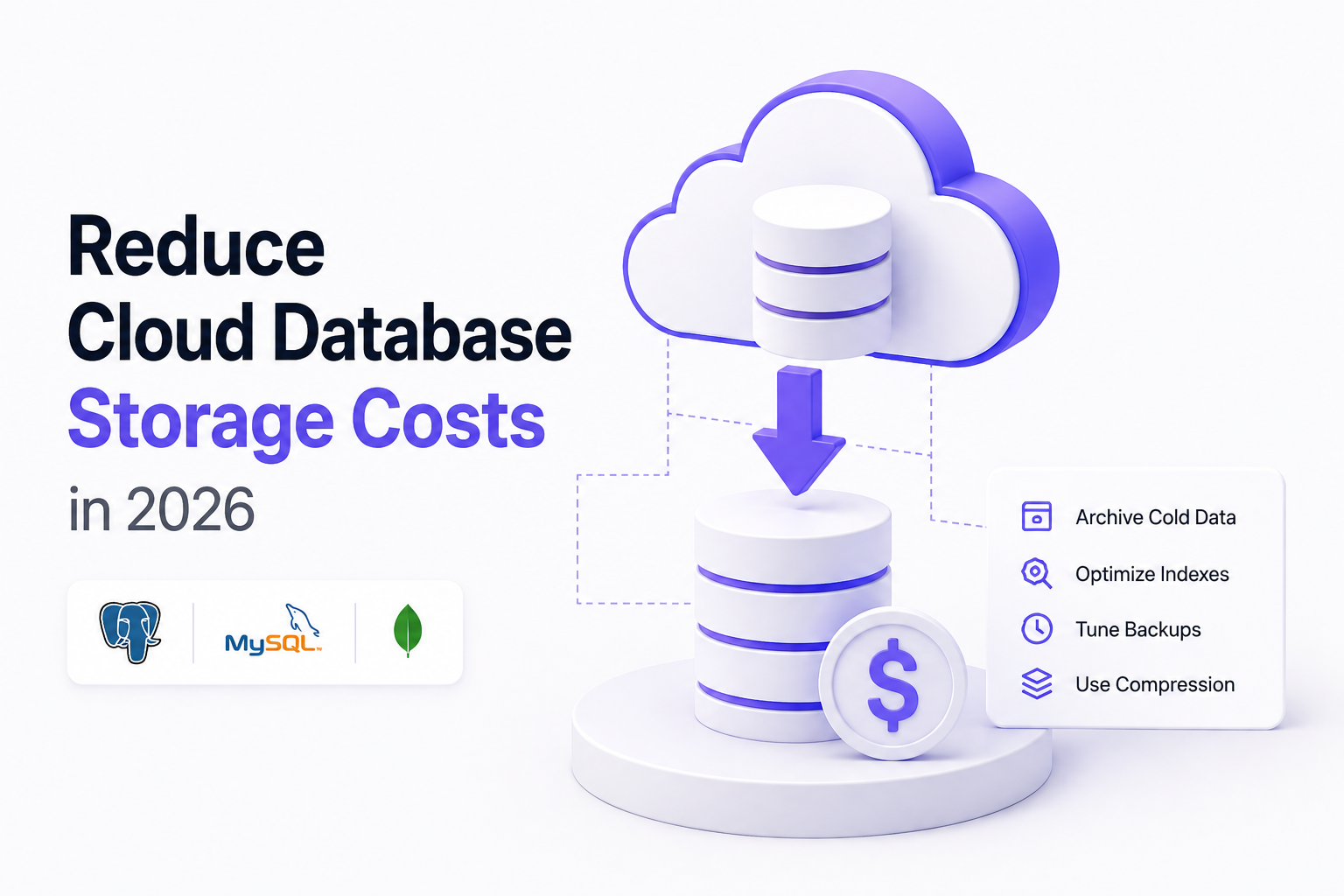 How to Reduce Cloud Database Storage Costs in 2026
